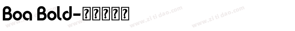 Boa Bold字体转换